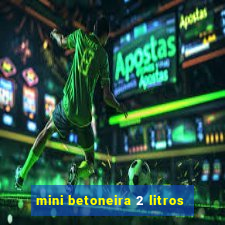 mini betoneira 2 litros